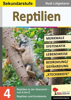 Reptilien - Merkmale, Lebensraum, Systematik (eBook, PDF) - Lütgeharm, Rudi