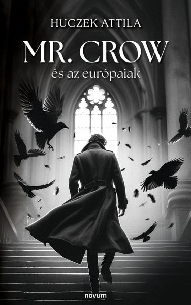 Mr. Crow és az európaiak (eBook, ePUB)
