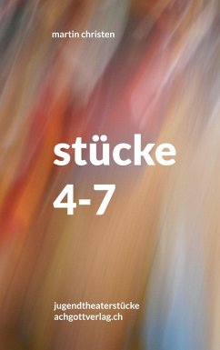 stücke 4-7 (eBook, ePUB) - Christen, Martin