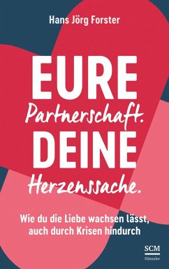 Cover Eure Partnerschaft. Deine Herzenssache. (eBook, ePUB)