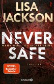 Never Safe - Wann wirst du sicher sein? (Mängelexemplar) Never Safe - Wann wirst du sicher sein? (Mängelexemplar)