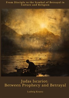 Cover Judas Iscariot: Between Prophecy and Betrayal