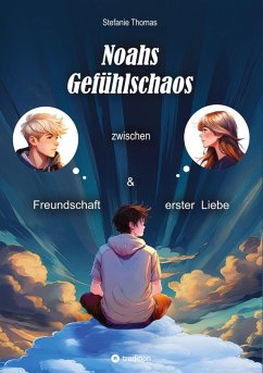 Noahs Gefühlschaos - Thomas, Stefanie
