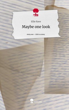 Cover Maybe one look. Life is a Story - story.one