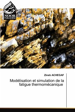 Cover Modélisation et simulation de la fatigue thermomécanique