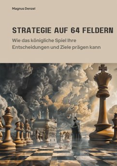 Strategie auf 64 Feldern Strategie auf 64 Feldern
