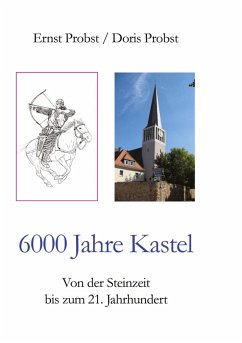 6000 Jahre Kastel