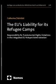 The EU's Liability for its Refugee Camps