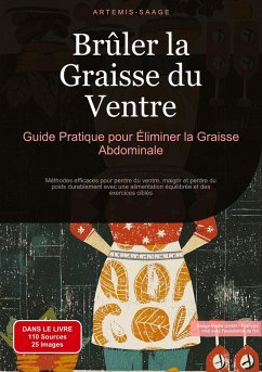 Cover Brûler la Graisse du Ventre: Guide Pratique pour Éliminer la Graisse Abdominale