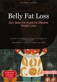 Belly Fat Loss: Zero Belly Fat Guide for Effective Weight Loss