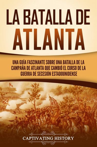 La batalla de Atlanta (eBook, ePUB) La batalla de Atlanta (eBook, ePUB)