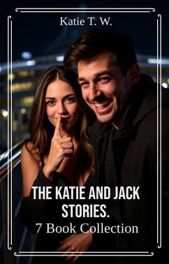 Cover The Katie And Jack Stories. 7 Book Collection (eBook, ePUB)