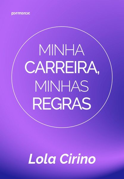 Minha carreira, minhas regras (eBook, ePUB)