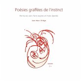 Poésies graffées de l'instinct (eBook, ePUB) Poésies graffées de l'instinct (eBook, ePUB)