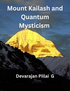 Mount Kailash and Quantum Mysticism (eBook, ePUB) - G, Devarajan Pillai