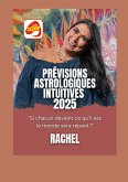 Prevision Astrologique Intuitive 2025 (eBook, ePUB) Prevision Astrologique Intuitive 2025 (eBook, ePUB)