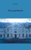 Tom und Martin (eBook, ePUB)