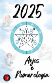 Anjos e Numerologia 2025 (eBook, ePUB)