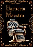 BARBERÍA MAESTRA (eBook, ePUB) BARBERÍA MAESTRA (eBook, ePUB)