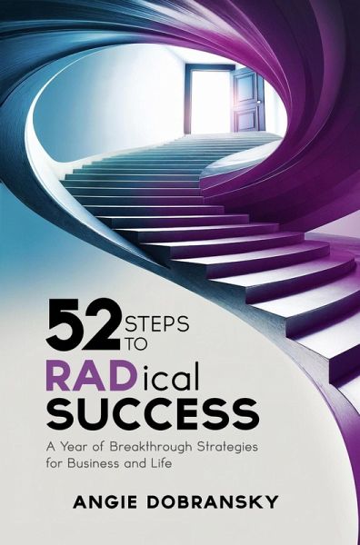 52 Steps to RADical Success (eBook, ePUB)