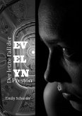 Der letzte Fall der Evelyn Preston (eBook, ePUB) Der letzte Fall der Evelyn Preston (eBook, ePUB)