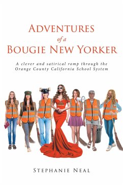 Adventures of a Bougie New Yorker (eBook, ePUB) - Neal, Stephanie