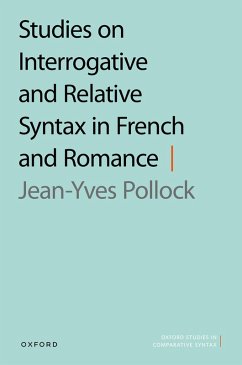 Studies on Interrogative and Relative Syntax in French and Romance (eBook, PDF) - Pollock, Jean-Yves