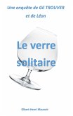Le verre solitaire (eBook, ePUB)