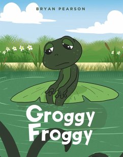 Cover Groggy Froggy (eBook, ePUB)