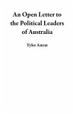 An Open Letter to the Political Leaders of Australia (eBook, ePUB)