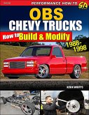 OBS Chevy Trucks 1988-1998: How to Build & Modify (eBook, ePUB) OBS Chevy Trucks 1988-1998: How to Build & Modify (eBook, ePUB)