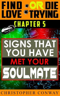 Cover Signs that You Have Met Your Soulmate (Find Love or Die Trying, #6) (eBook, ePUB)