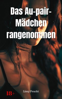 Cover Das Au-pair-Mädchen rangenommen (eBook, ePUB)