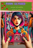 High School Attitudes: Pann Ulysses (eBook, ePUB)