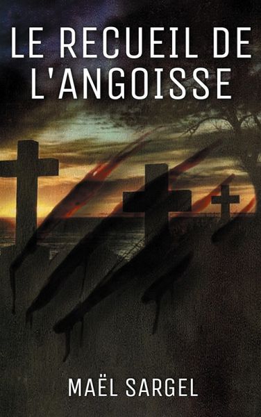 Le Recueil de l'Angoisse (eBook, ePUB) Le Recueil de l'Angoisse (eBook, ePUB)