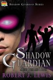 Shadow Guardian Meets Puss and Boots (Shadow Guardian Series, #4) (eBook, ePUB)