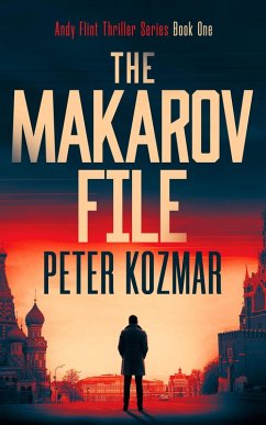 Cover The Makarov File (Andy Flint Thriller Series, #1) (eBook, ePUB)