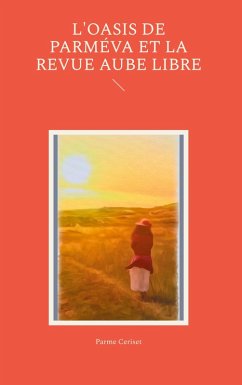 Cover L'Oasis de Parméva et la revue Aube libre (eBook, ePUB)
