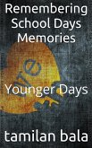 Remembering School Days Memories (eBook, ePUB)