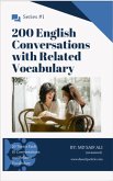 200 English Conversations with Related Vocabulary (1000 English Conversations on 100 topics, #1) (eBook, ePUB) 200 English Conversations with Related Vocabulary (1000 English Conversations on 100 topics, #1) (eBook, ePUB)