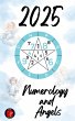 Numerology and Angels 2025 (eBook, ePUB) - Bild 1