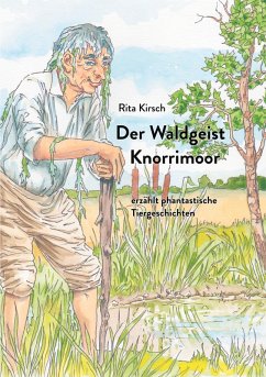 Cover Der Waldgeist Knorrimoor erzählt phantastische Tiergeschichten