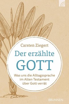 Der erzählte Gott - Ziegert, Carsten