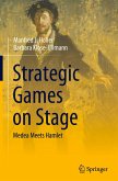 Strategic Games on Stage Strategic Games on Stage