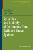 Dynamics and Stability of Continuous-Time Switched Linear Systems Dynamics and Stability of Continuous-Time Switched Linear Systems