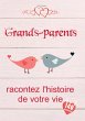 Grands-parents, racontez l'histoire de... - Bild 1