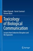Toxicology of Biological Communication Toxicology of Biological Communication