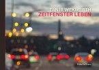 Zeitfenster Leben Zeitfenster Leben