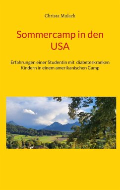Sommercamp in den USA - Mulack, Christa