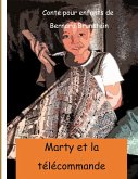 Marty et la télécommande Marty et la télécommande